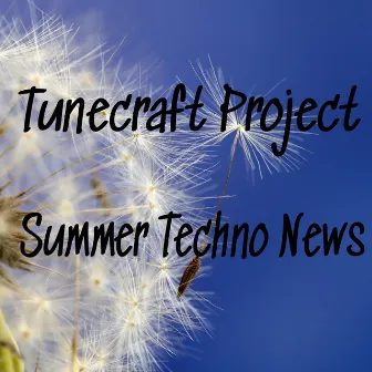 Summer Techno News by Tunecraft Project