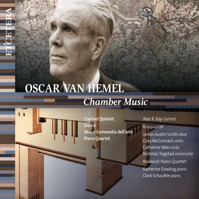 Van Hemel: Chamber Music (Clarinet Quintet / Dance / About Commedia dell'arte / Piano Quartet)