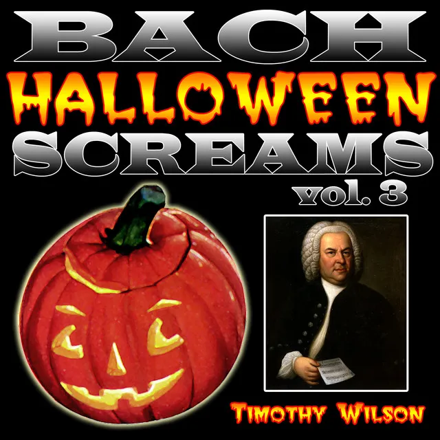 Bach Halloween Screams Vol. 3