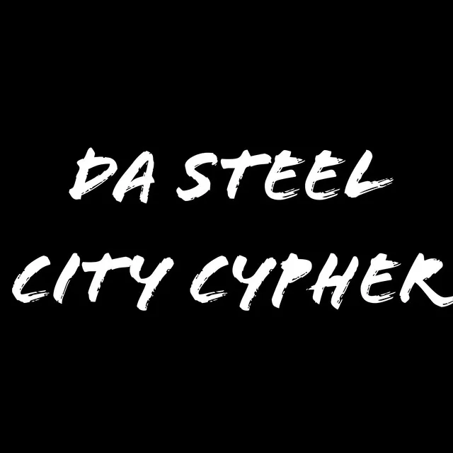 Da Steel City Cypher