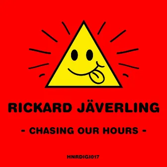 Chasing Our Hours by Rickard Jäverling