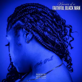 Memoirs of a Faithful Black Man by Jooby Truth