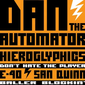 Don't Hate The Player / Baller Blockin' by Dan The Automator