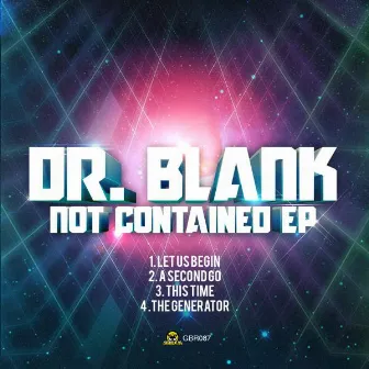 Not Contained EP by Dr.Blank