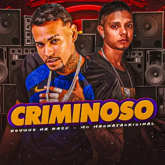 Criminoso by Unknown Artist