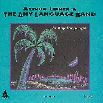 In Any Language by Arthur Lipner