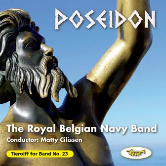 Poseidon by The Royal Belgian Navy Band