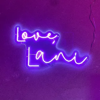 Love, Lani by Lani