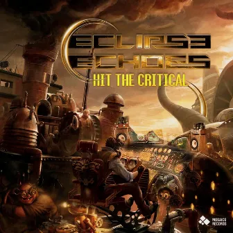 Hit the Critical by Eclipse Echoes