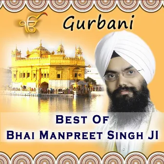 Gurbani by Bhai Manpreet Singh