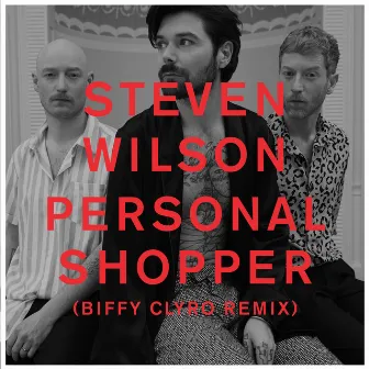 PERSONAL SHOPPER (Biffy Clyro Remix) by Biffy Clyro