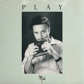 Play - Single by Mali