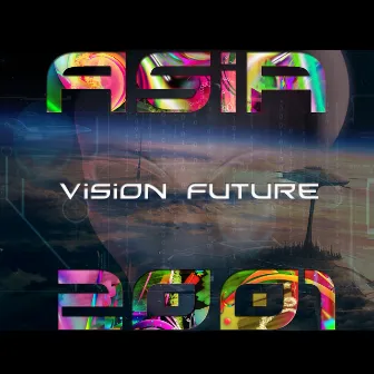 Vision Future by Asia 2001