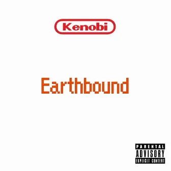 Earthbound by Kenobi