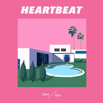 Heartbeat by Sixxx