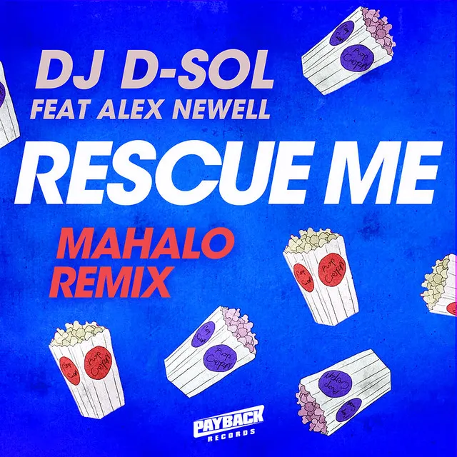 Rescue Me (feat. Alex Newell) - Mahalo Remix