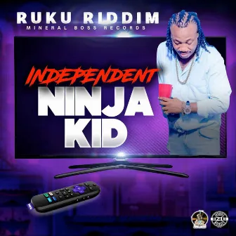 Independent by Ninja Kid