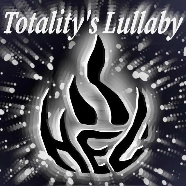 Totality's Lullaby