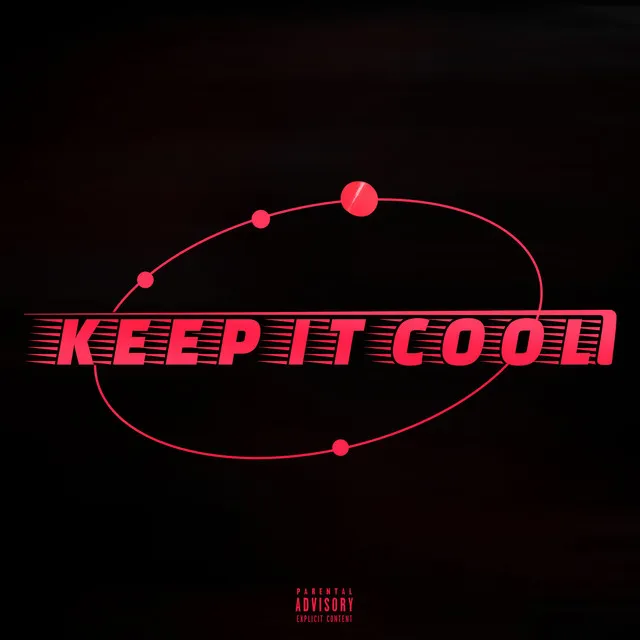 KEEP IT COOL (Prod. by !creators)