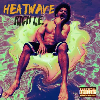 HeatWave by Rich I.E.