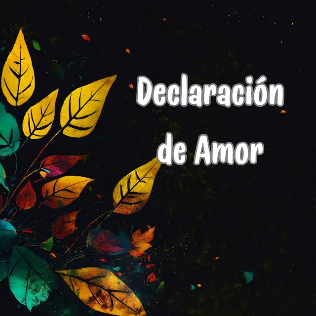 Declaración de Amor