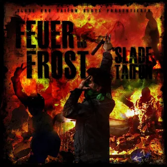 Feuer und Frost by Suicidal Slade