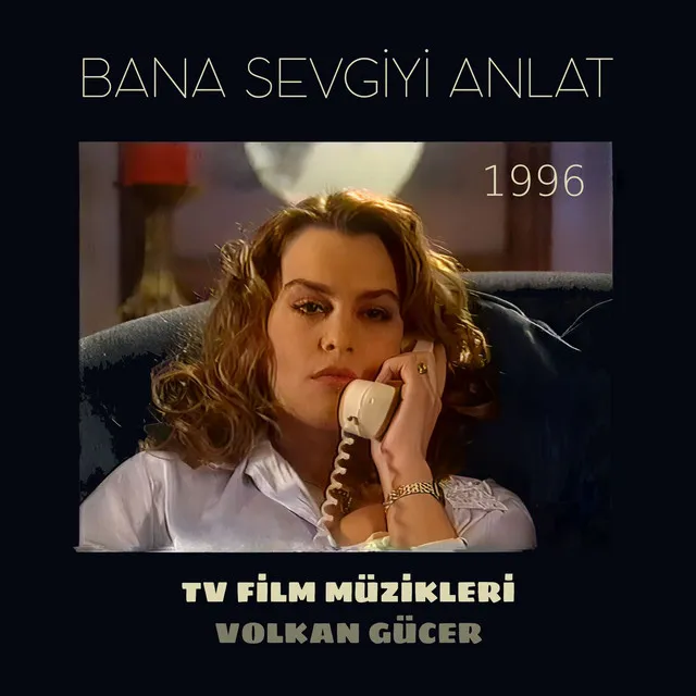 Bana Sevgiyi Anlat Gerilim - Original Motion Picture Soundtrack