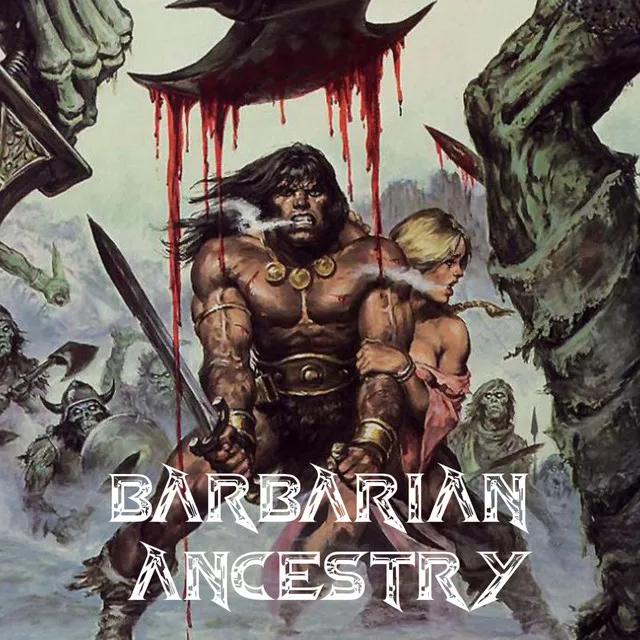 Barbarian Ancestry