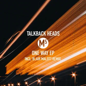 One Way by Talkback Heads