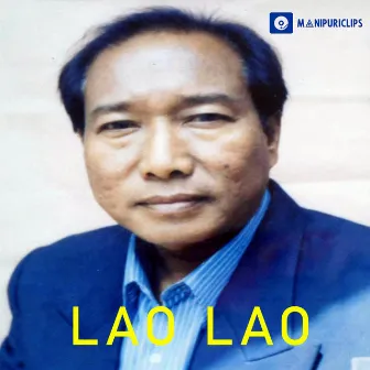 Lao Lao by Khun Joykumar