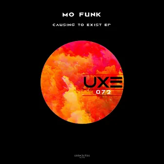 Causing to Exist by Mo' Funk