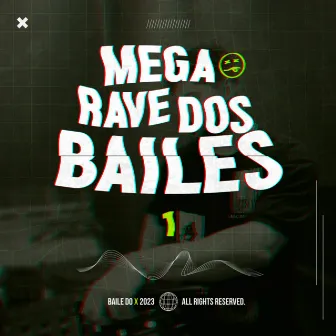 Mega Rave dos Bailes 1 by Unknown Artist