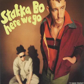 Here We Go by Stakka Bo