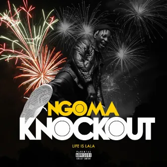 Knockout 2 by Ngoma