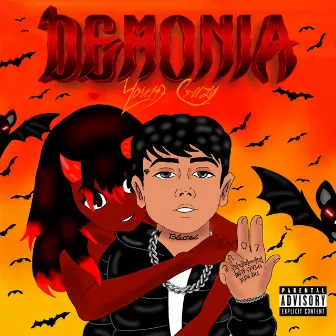 Demonia by Young Crazy