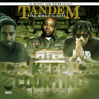 The Mighty San Quinn Presents: Keep Countin by King Mingo