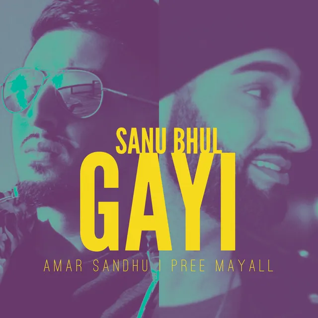 Sanu Bhul Gayi