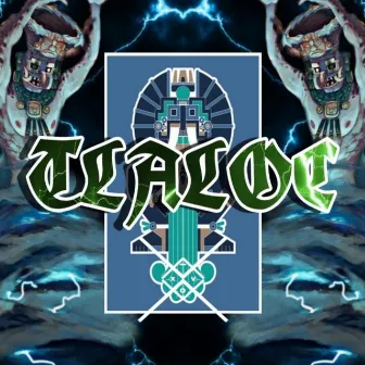 TLALOC by XAVO