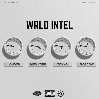 WRLD INTEL by Alpha$man