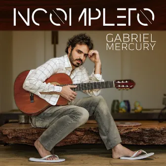 Incompleto by Gabriel Mercury