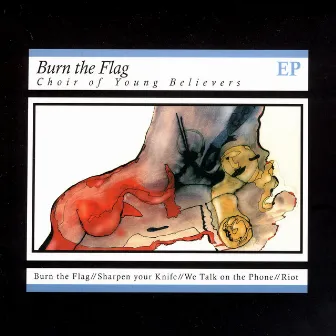 Burn The Flag by Choir Of Young Believers