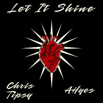 Let It Shine by Chris Tipsy