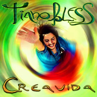 Creavida by Tiano Bless