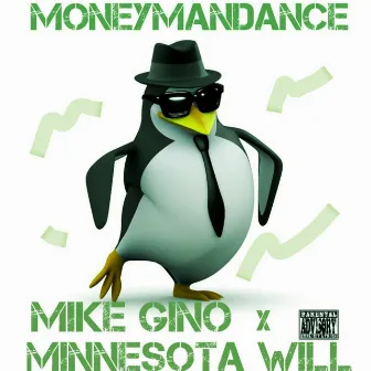 Moneyman Dance by Mike Gino