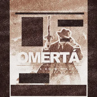 Omertá by CORTÉS