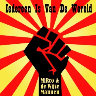 Iedereen is van de wereld by de Wijze Mannen