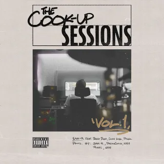 The Cook-Up Sessions Vol. 1 by Sam-r