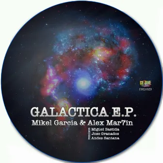 Galactica EP by Mikel Garcia