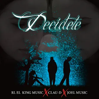 Decidete by RL el king music