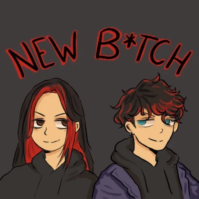 NEW B*TCH